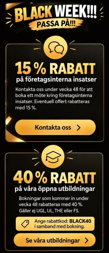Black Week: 15 % rabatt på företagsinterna insatser och 40 % rabatt på våra öppna utbildningar